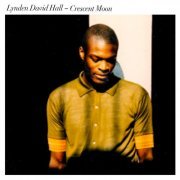 Lynden David Hall - Crescent Moon (2019)