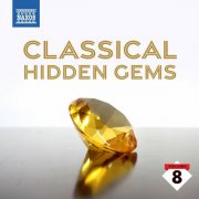 Various Artists - Classical Hidden Gems, Vol. 8 (2024)