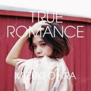 Mizuki Ohira - TRUE ROMANCE (2016)