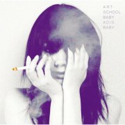 Art-School - BABY ACID BABY (2026)