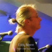 Eddy Mann - Hope Love Joy Peace (2015)