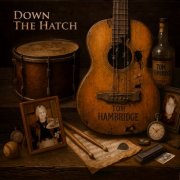 Tom Hambridge - DOWN THE HATCH (2025) [Hi-Res]