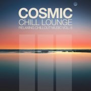 Various Artists - Cosmic Chill Lounge, Vol. 8 (2018) [Hi-Res]