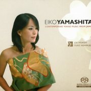 Eiko Yamashita - Contemporary Piano Music From Japan (2008) [SACD]