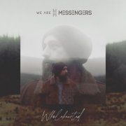 We Are Messengers - Wholehearted (2021) Hi-Res