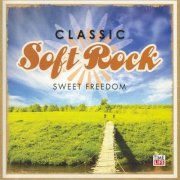 VA - Classic Soft Rock Volume 11 - Sweet Freedom (2007)