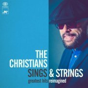 The Christians - Sings & Strings (2017)