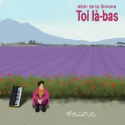 Albin de la Simone - Toi là-bas (encore) (0225) Hi-Res