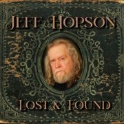 Jeff Hopson - Lost & Found (2023)