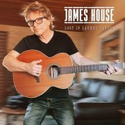 James House - Lost In Laurel Canyon (2024) [Hi-Res]