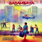 Sacambaya - Migrando (2007)