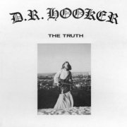 D.R. Hooker - The Truth (2023) [Hi-Res]