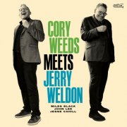 Cory Weeds & Jerry Weldon - Cory Weeds Meets Jerry Weldon (2025) [Hi-Res]