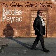 Nicolas Peyrac - Du Golden Gate À Monterey (2013)