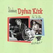 Dylan Kirk And The Killers - Introducing (2022)
