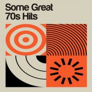 VA - Some Great 70s Hits (2025)