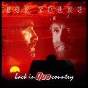 Bob Young - In Quo Country (Reissue) (1986/2017)