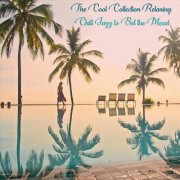 VA - The Cool Collection Relaxing Chill Jazz to Set the Mood (2025)