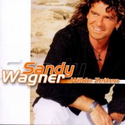 Sandy Wagner - Wilde Zeiten (2002)