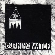 Burning Water - Burning Water (1993)