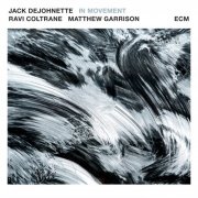 Jack DeJohnette - In Movement (2016) [Hi-Res]