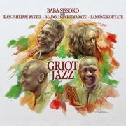 Baba Sissoko - Griot Jazz (2021) CD Rip