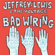 Jeffrey Lewis - Bad Wiring (2019)