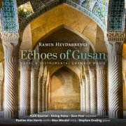 Flux Quartet, String Noise, Sara Paar, Pauline Kim Harris, Max Mandel, Stephen Gosling - Ramin Heydarbeygi: Echoes of Gusan (2026) [Hi-Res]