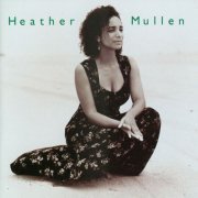 Heather Mullen - Heather Mullen (1991)