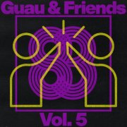 Guau - Guau & Friends - Vol. 5 (2025)