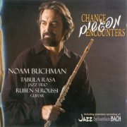 Noam Buchman - Chance Encounters (2010)