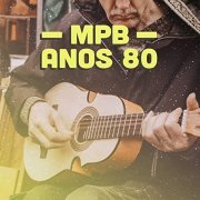 VA - MPB Anos 80 (2020)