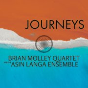 Brian Molley Quartet, The Asin Langa Ensemble - Journeys (2025)