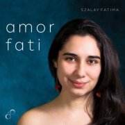 Szalay Fatima - amor fati (2023)