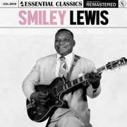 Smiley Lewis - Essential Classics, Vol. 939: Smiley Lewis (2025) [Hi-Res]