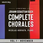 Nicolas Horvath - Year of Bach / Bach Chorales (November) (2024) Hi-Res