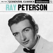 Ray Peterson - Essential Classics, Vol. 1145: Ray Peterson (2025)