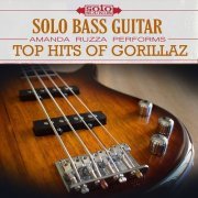 Amanda Ruzza - Top Hits of Gorillaz: Solo Bass Guitar (2017) [Hi-Res]