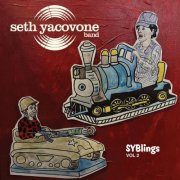 Seth Yacovone Band - SYBlings, VOL. 2 (2025)