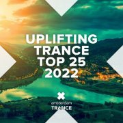 VA - Uplifting Trance Top 25 - 2022