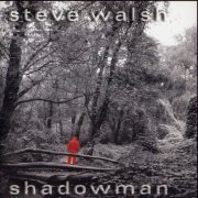 Steve Walsh - Shadowman (2005)