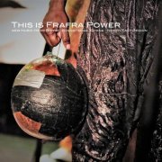 VA - This Is Frafra Power (2019)