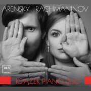 Książek Piano Duo - Arensky & Rachmaninoff: Works for 2 Pianos (2021)
