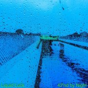 Liquid Luck - 42'nd by Night (2020)