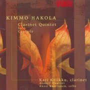 Avanti! Quartet, Kari Kriikku - Kimmo Hakola: Clarinet Quintet, loco, Capriole (2002) CD-Rip