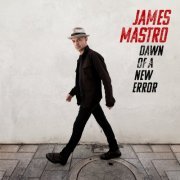 James Mastro - Dawn of a New Error (2024) Hi Res