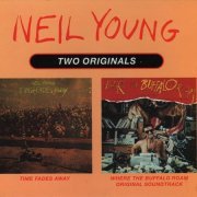 Neil Young - Time Fades Away & Where The Buffalo Roam (2012)