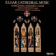 Worcester Cathedral Choir - Elgar: Cathedral Music (1988)