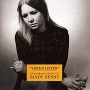 Sandy Denny - Listen, Listen - An Introduction To Sandy Denny (1999)