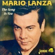 Mario Lanza - The Song Is You (2008)